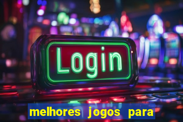 melhores jogos para ganhar dinheiro no celular